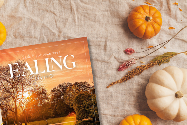 Ealing Living Magazine â Autumn 2025 Issue Out Now đ